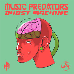 Music Predators - Ghost Machine
