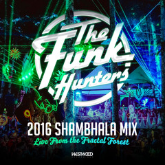 The Funk Hunters 2016 SHAMBHALA MIX