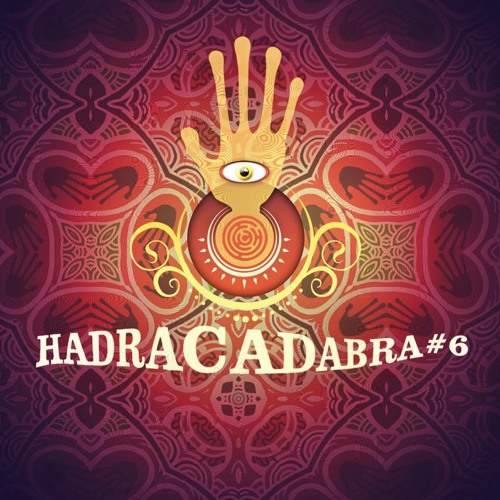 VA - HADRACADABRA #6 - Compilation HADRA TRANCE FESTIVAL 2016