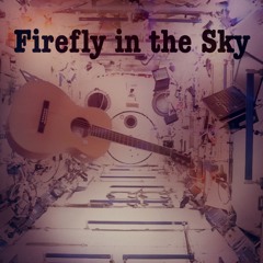 Firefly In The Sky