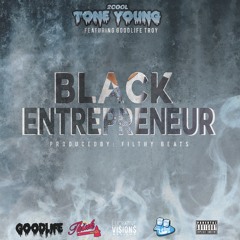 Black Entrepreneur ft. Goodlife
