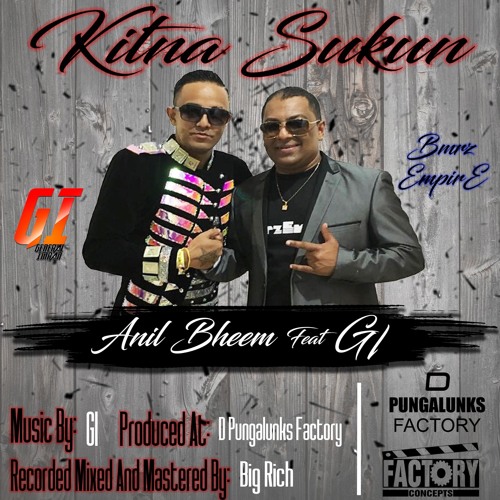 KITNA SUKUN ANIL BHEEM FT GENERAL IMRAN ((G.I))