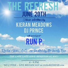 The REFRESH Radio Show # 63 (+ special guest DJ set from Run P.)