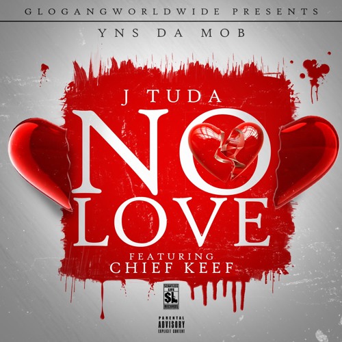 NO LOVE feat. Chief Keef