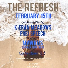 The REFRESH Radio Show # 48 (set from Kieran Meadows and special guest DJ set from Mawkus)