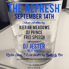 The REFRESH Radio Show # 26 (+ special guest set from Beat Haus' DJ Jester)
