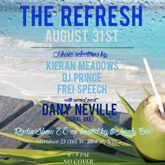 The REFRESH Radio Show # 25 (+ special guest DJ set from Dany Neville from Dubai, UAE)
