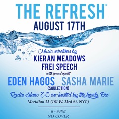 The REFRESH Radio Show # 23 (+ special guest DJ sets from Soulection's Eden Hagos & Sasha Marie)