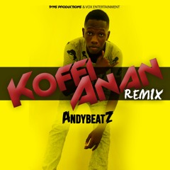 Koffi Anan - Yemi Alade X AndyBeatZ (Remix Afro)