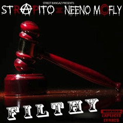 Neeno McFly Ft. Strapito- Filthy