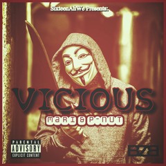 Vicious By Mari & Pnut Deh Real Nut