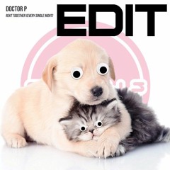 Doctor P - Every Single Night [MIX-EDIT]