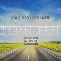 Stay In Your Lane