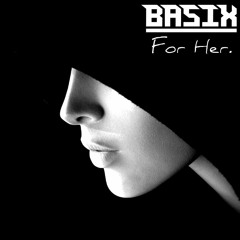 Basix - For Her (Original Mix)