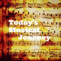 Today's Musical Journey