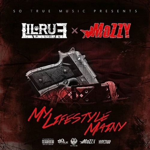 Lil Rue x Mozzy - My Lifestyle Mainy [Thizzler.com]