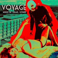 Israel Gomez - Voyage (mixed)