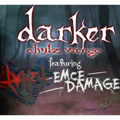 ( Darker ) Chylz-Vargo Feat. Lo-Key & Emce Damage