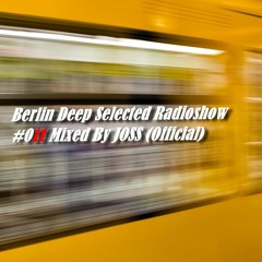 BDS Radioshow #011 Mixed By - JOSS (Official)