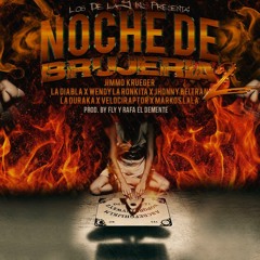 Noche De Brujerías 2 (By Efe)