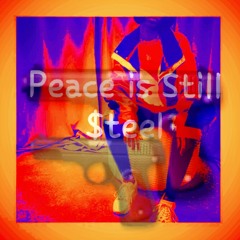 Peace is Still