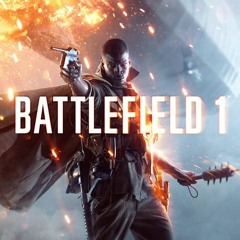 Battlefield 1 Main Theme Music