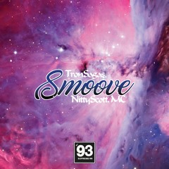 Smoove featuring Nitty Scott, MC