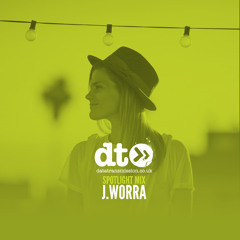 Spotlight Mix: J.Worra