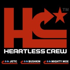 DJ JETC MIGHTY MOE & BUSHKIN - Heartless Crew - Finesse
