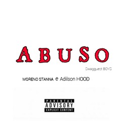 Abuso - Mister flow x Adilson Hood