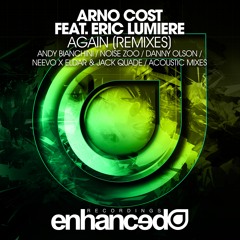 Arno Cost feat. Eric Lumiere -  Again (Neevo x Eldar & Jack Quade Remix) [OUT NOW]
