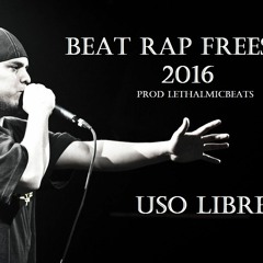 Beat Rap Freestyle Uso Libre  Prod Lethalmicbeats