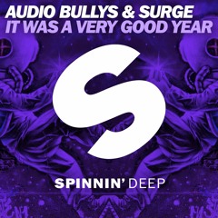 Audio Bullys & Surge - It Was A Very Good Year [OUT NOW]