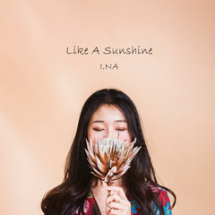I.NA(이나) - Like A Sunshine