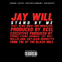 Stand By Me Explicit Feat MonaLisa And Sewa Mouf