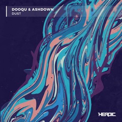 Dooqu & Ashdown - Dust