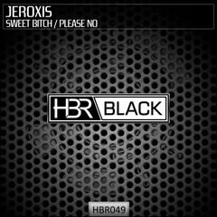 Jeroxis - Please No [Preview]