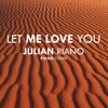 DJ Snake - Let Me Love You feat. Justin Bieber (Julian Riaño cover)
