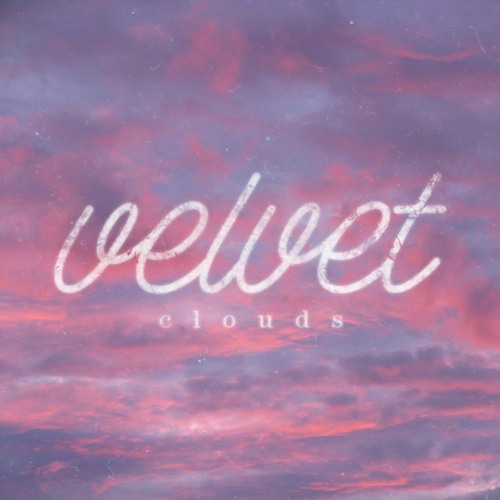 Velvet Clouds