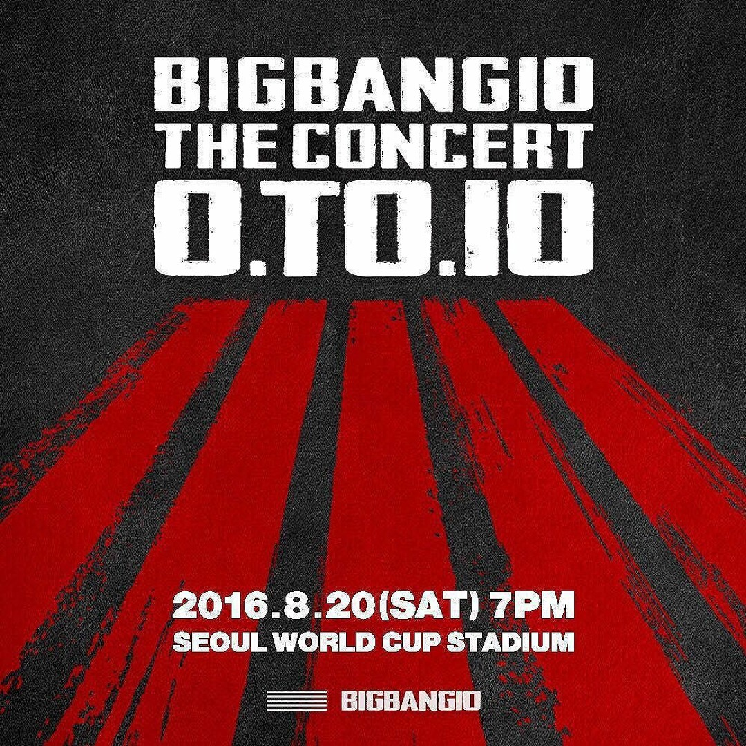 Stream BIGBANG10 THE CONCERT - 0 TO 10 IN SEOUL - 160820 - FULL by