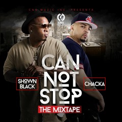 Shown Black Ft Chacka - Luv Spanish Remix (Can Not Stop The Mixtape) {Track 8}
