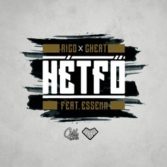 RICO x CHEAT - Hétfő ft. ESSEMM