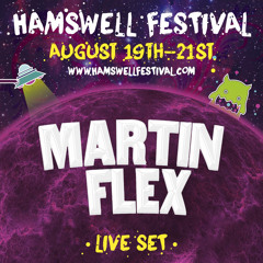 Martin Flex - Live Set @ Hamswell Festival, Bath, UK - 20th August 2016 "FREE DOWNLOAD"