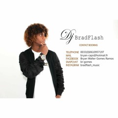 BradFlash - LOOK LIKE YOU REMIX - 2K16