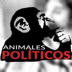 Animales políticos #CAP1 Invitado: Pepe Auth