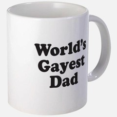 My Dad's Gay (Crimond/The Lord's My Shepherd)