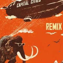 capital cities - safe and sound (GBR Remix)
