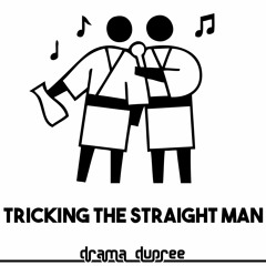 Tricking Straight Men