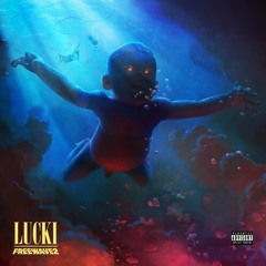 Lucki Eck$ Me