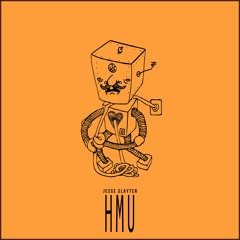 HMU (feat. Fleshcassette)